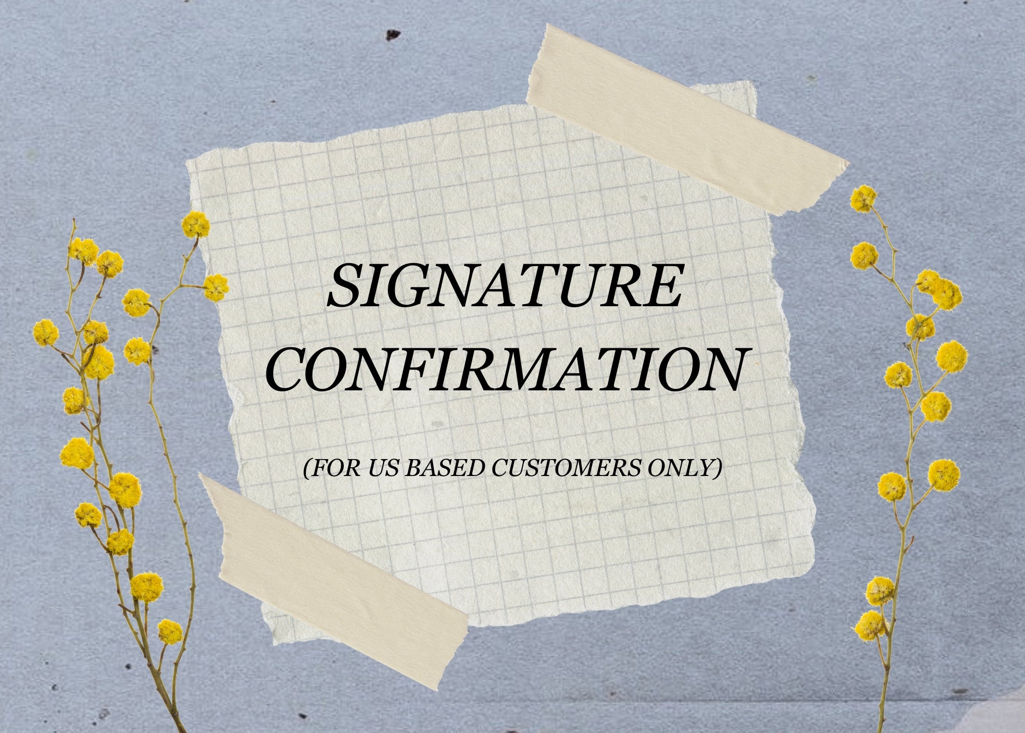 Signature Confirmation (US ONLY) – Fennec Design