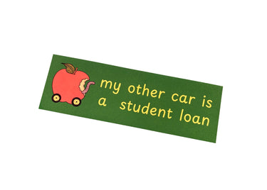 Student Loan Bumper Sticker